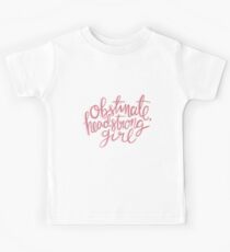 Stolz und Vorurteil - Hartnäckiges headstrong Mädchen Kinder T-Shirt