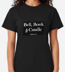 Bell, Book & Candle, Good Witch Classic T-Shirt