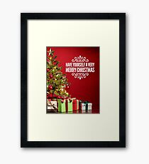 Have Yourself a Very Merry Christmas Framed Print