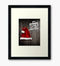 It's Beginning to Look a Lot Like Christmas Framed Print