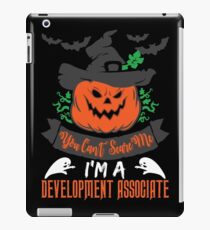 Vinilo o funda para iPad Halloween T-Shirts & Gifts: You Can't Scare Me I'm a Development Associate