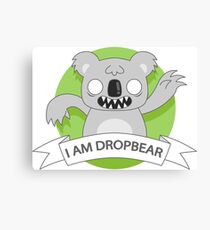 I Am Dropbear Canvas Print