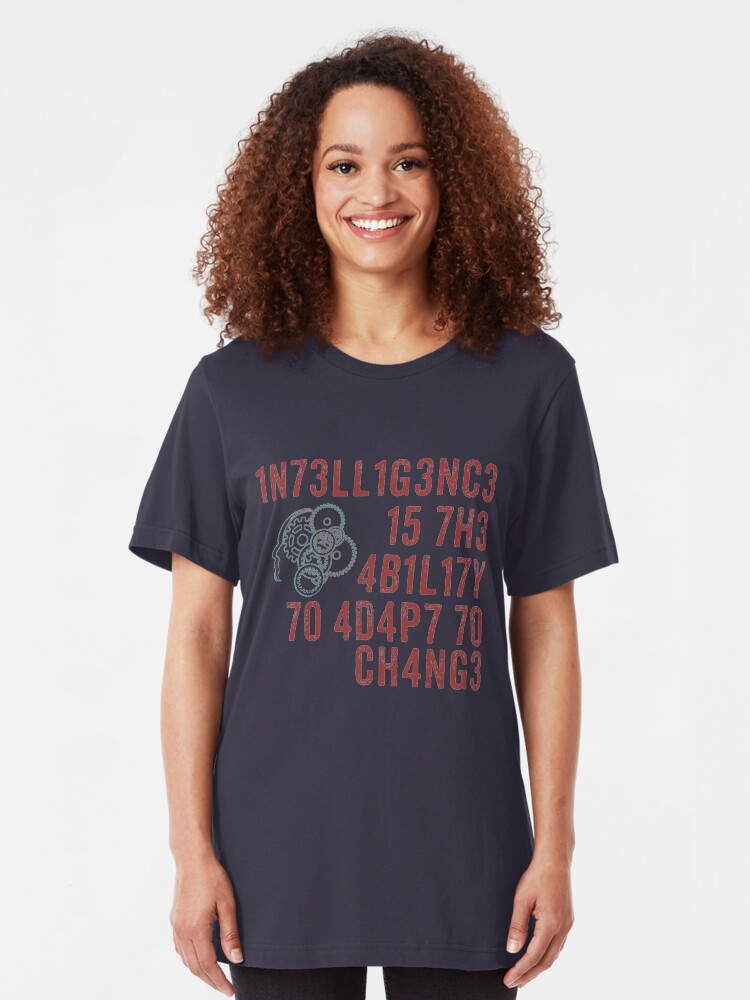 Alternate view of Intelligence Is The Ability to Adapt to Change T-Shirt Quote Slim Fit T-Shirt