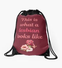 This Is What A Lesbian Looks Like Drawstring Bag
