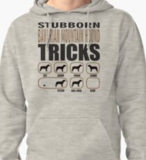 Stubborn Bavarian Mountain Hound Tricks T shirt Perfect Gift For Bavarian Mountain Hound Dog Lovers Pullover Hoodie