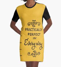 practically perfect Graphic T-Shirt Dress