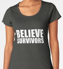 Believe Survivors (white) Women's Premium T-Shirt