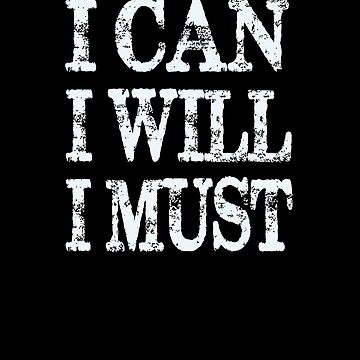 I Can I Will