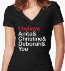 I believe Anita & Christine & Deborah & You. (Benefit for Scarleteen.com) Women's Fitted V-Neck T-Shirt