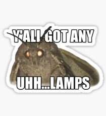 Y'all Got Lamps Moth Meme Sticker