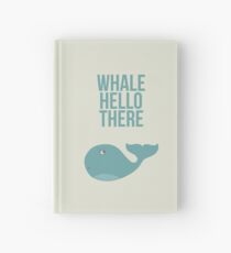 Cuaderno de tapa dura Somos ballenas - "Whale Hello There"