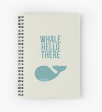 Cuaderno de espiral Somos ballenas - "Whale Hello There"