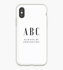 Always Be Crocheting - White iPhone Case