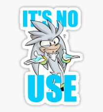 Silver The Hedgehog It's No Use Sticker