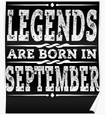Póster Las leyendas nacen en septiembre camiseta cumpleaños