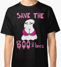 Save The BOO-bies! Classic T-Shirt