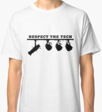 respect the tech Classic T-Shirt