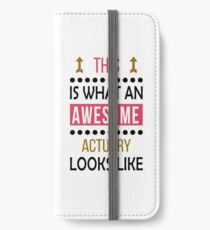 Actuary Awesome Looks Birthday Christmas Funny iPhone Wallet/Case/Skin