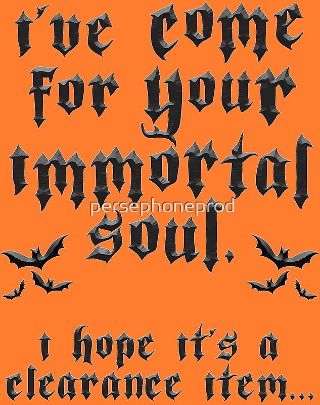 immortal-soul-by-persephoneprod-redbubble