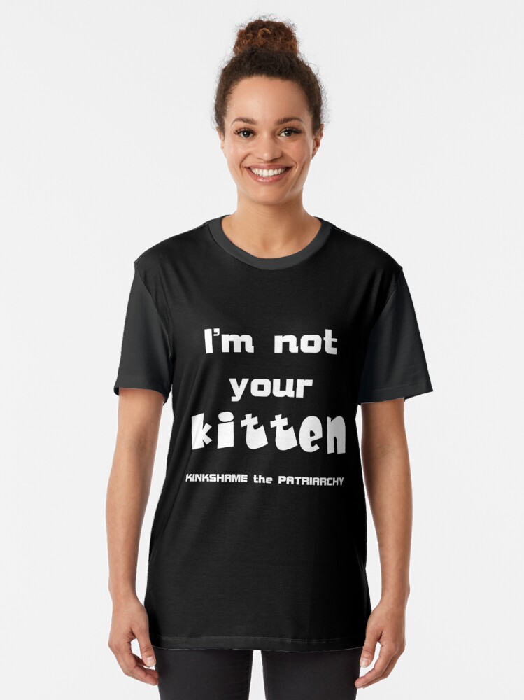 Alternate view of Not Your Kitten Graphic T-Shirt
