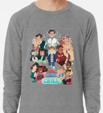Seien Sie mehr Chill Broadway Cast Leichtes Sweatshirt