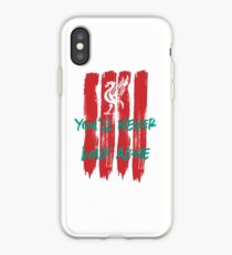 Liverpool - You'll Never Walk Alone iPhone Case