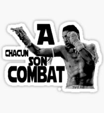 A chacun son combat ! Sticker