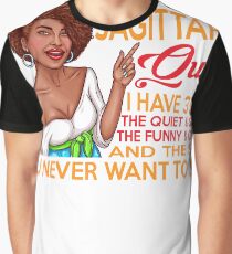I'M A SAGITTARIUS QUEEN I HAVE 3 SIDES Graphic T-Shirt