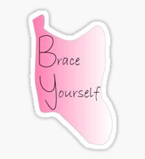 Brace Yourself Back Brace Scoliosis Sticker