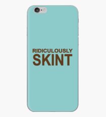 Ridiculously Skint iPhone Case