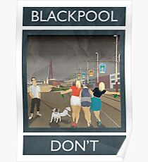 Blackpool - Don't Poster