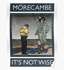 Morecambe - It's Not Wise Poster