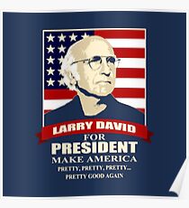 Larry David For President Poster