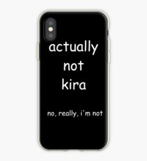 actually not kira iPhone Case