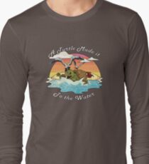 A Turtle Made it to the Water! Long Sleeve T-Shirt