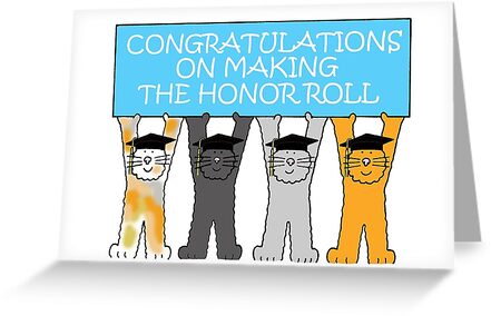 "Congratulations on Making the Honor Roll" Greeting Cards by KateTaylor