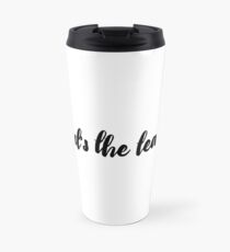 tea sis Travel Mug
