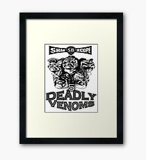 Five Deadly Venoms Framed Print