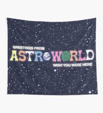 Greeting from Astroworld - Wish you were here Wall Tapestry