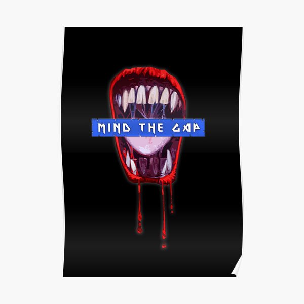 MIND THE GAP Poster