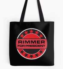 Rimmer For President Tote Bag