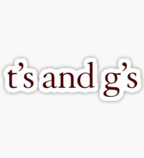 T's and G's Aggies Sticker