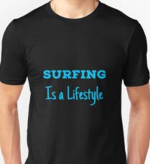 Camiseta unisex Estilo de vida Surfing T Shirts Mejores regalos Ideas para surfistas.