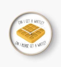 can i get a waffle? Clock