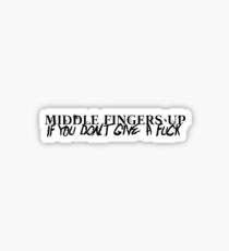 Middle Fingers Up - black Sticker