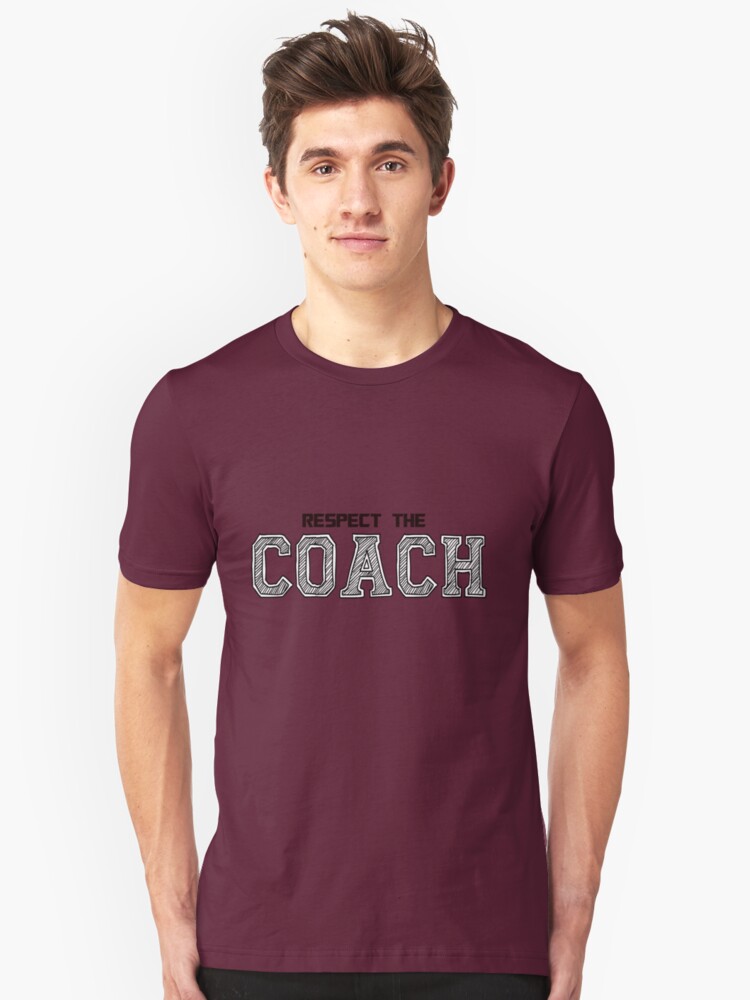 Teen Wolf Respect The Coach T Shirt By Thescudders Redbubble