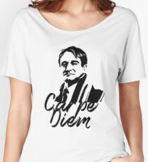 Carpe Diem (Dead Poets Society) Women's Relaxed Fit T-Shirt