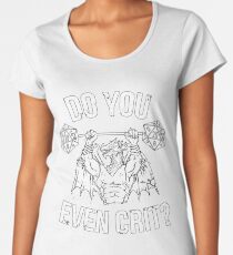 Do You Even Crit? - Ancient Swole'd Dragon Premium Scoop T-Shirt