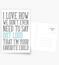 I'm Your Favorite Child Postcards