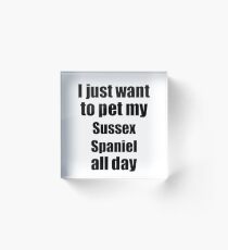 Sussex Spaniel Dog Lover Mom Dad Funny Gift Idea Acrylic Block